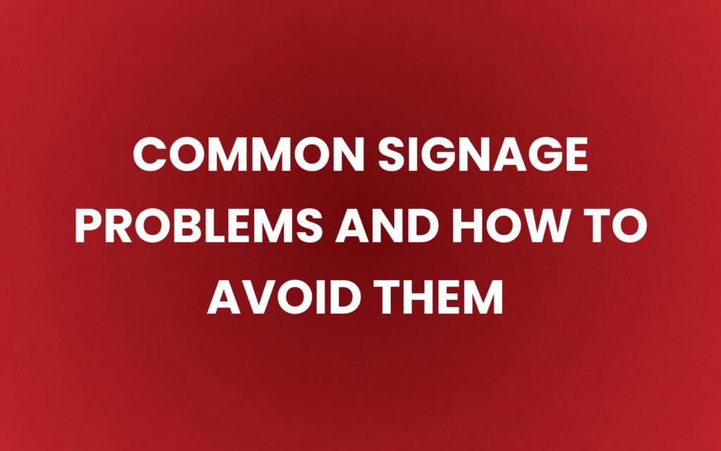 Signage problems headline on red background